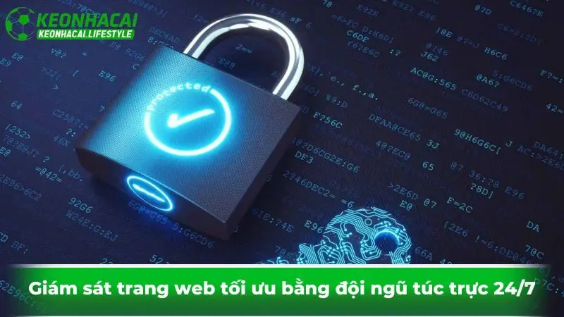 Giám sát trang web tối ưu bằng đội ngũ túc trực 24/7