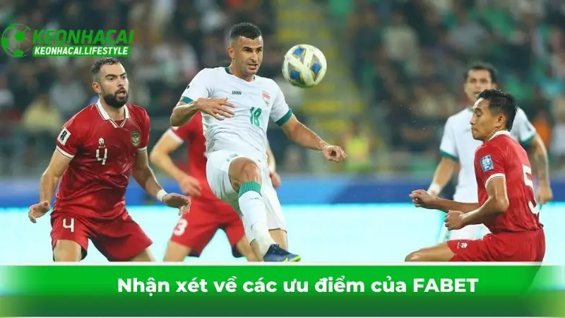 Nhận xét về các ưu điểm của FABET
