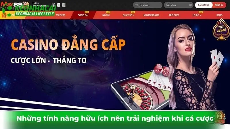 Những tính năng hữu ích nên trải nghiệm khi cá cược