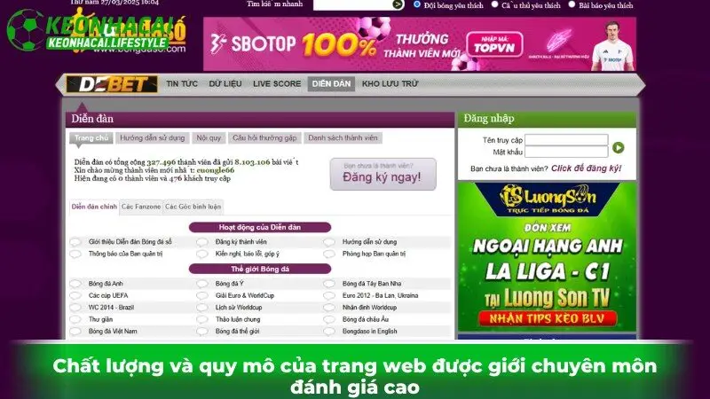 Chất lượng và quy mô của trang web được giới chuyên môn đánh giá cao Chất lượng và quy mô của trang web được giới chuyên môn đánh giá cao
